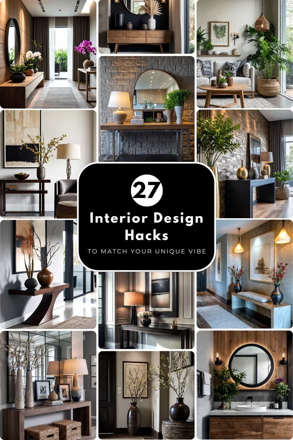 27+ Interior Design Hacks to Match Your Unique Vibe and Style